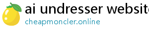 ai undresser website