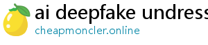 ai deepfake undress